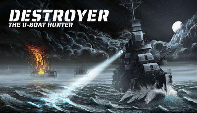 Destroyer The U Boat Hunter