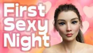 First Sexy Night