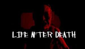 Life after Death Free Download