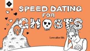 Speed Dating for Ghosts Free Download