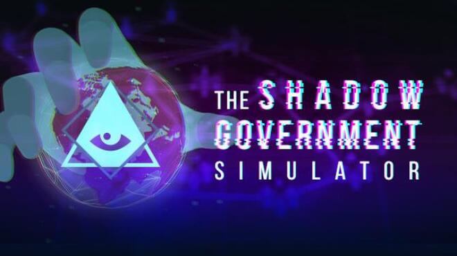 The Shadow Government Simulator Free Download