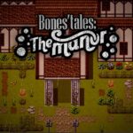 Bones Tales The Manor Free Download