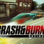 Crash And Burn Racing Free Download
