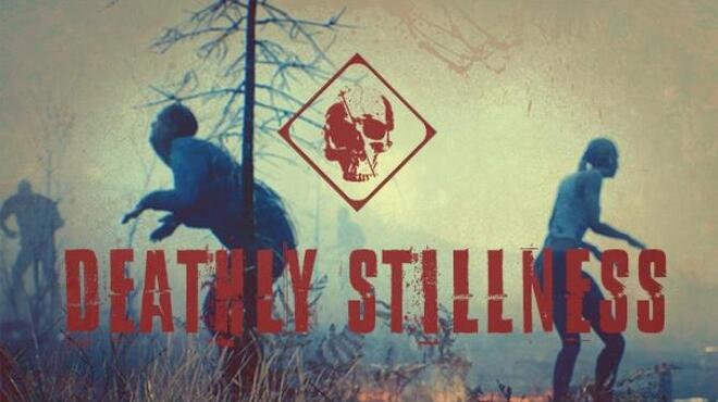 Deathly Stillness Free Download