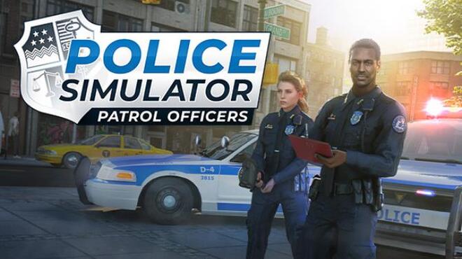 Police Simulator Patrol Officers Free Download