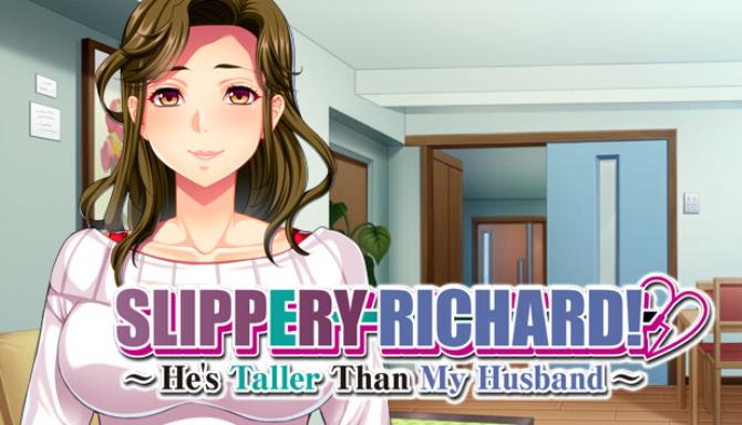 Slippery Richard He’s Taller Than My Husband Free Download
