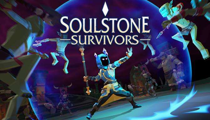 Soulstone Survivors FREE DOWNLOAD