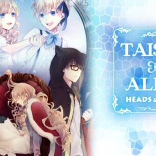 TAISHO x ALICE HEADS & TAILS Free Download