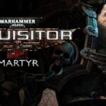 Warhammer 40000 Inquisitor Martyr Free Download