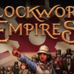 Clockwork Empires Free Download