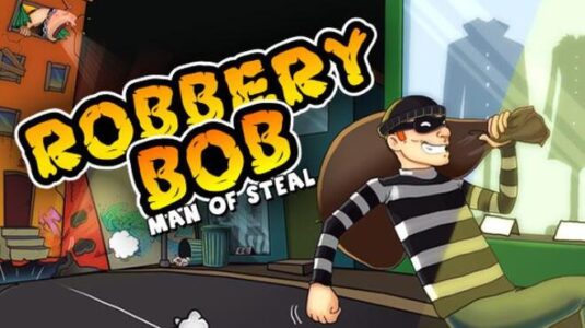 Robbery Bob Man Of Steal Free Download