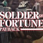 Soldier Of Fortune Payback Free Download