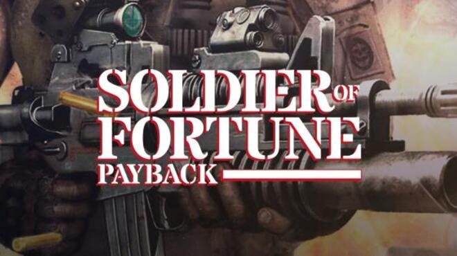 Soldier Of Fortune Payback Free Download