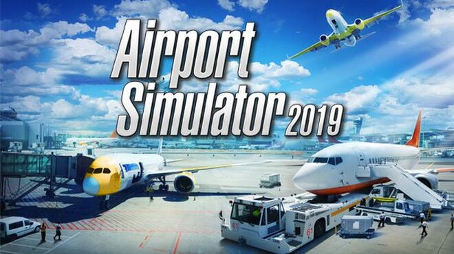 Airport Simulator 2019 Free Download PC Game