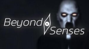 Beyond Senses Free Download PC Game