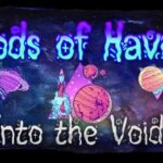Gods Of Havoc Into The Void Free Download