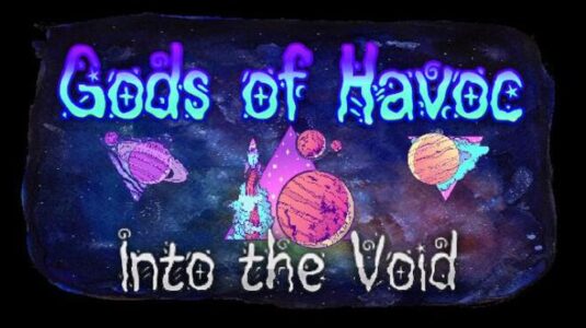 Gods Of Havoc Into The Void Free Download