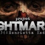 Project Nightmares Case 36 Henrietta Kedward Free Download