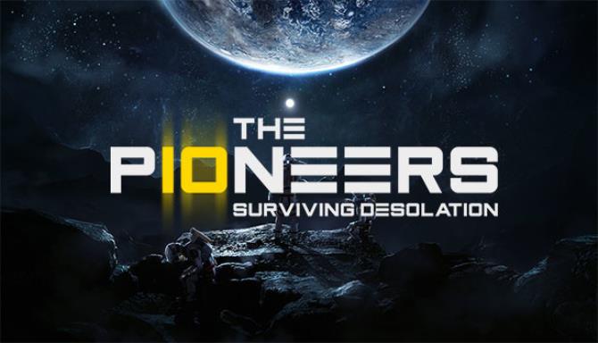 The Pioneers Surviving Desolation Free Download