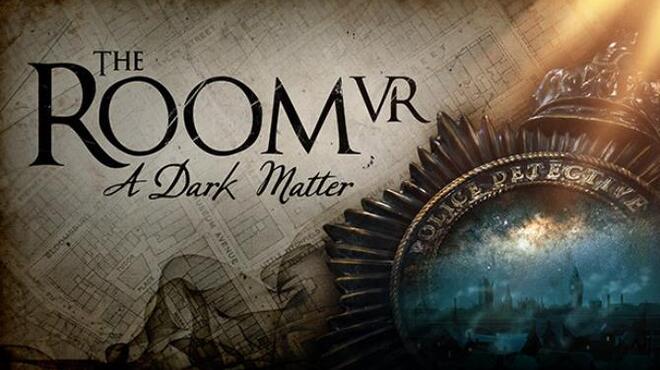 The Room VR A Dark Matter Free Download