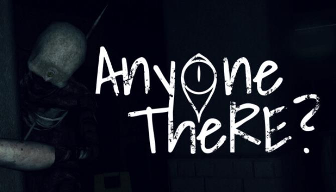 Anyone There Free Download