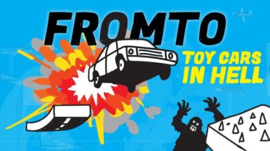 Fromto Toy Cars in Hell Free Download