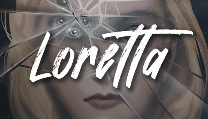 Loretta Free Download