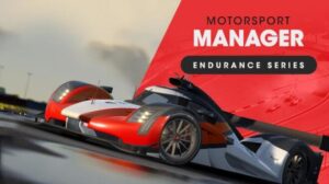 Motorsport Manager Endurance Series Free Download
