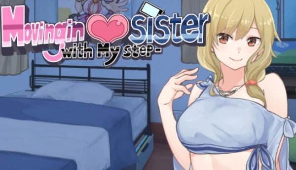 Moving in with My Step sister Free Download