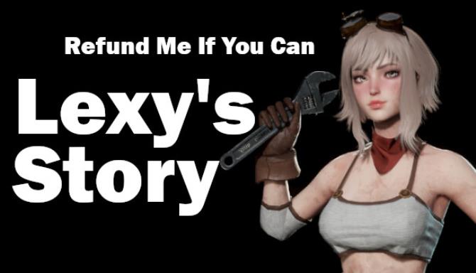 Refund Me If You Can Lexys Story Free Download