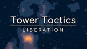 Tower Tactics Liberation Free Download