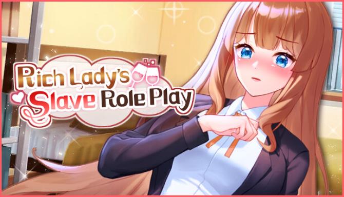 Rich Ladys Slave Role Play Free Download
