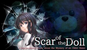 Scar of the Doll A Psycho Horror Story about the Mystery of an Older Sister Free Download