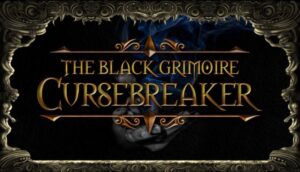 The Black Grimoire Cursebreaker Free Download
