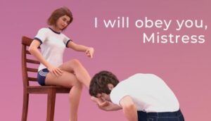 I will obey you Mistress Free Download