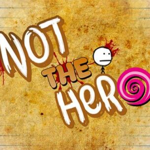 NOT the Hero Free Download