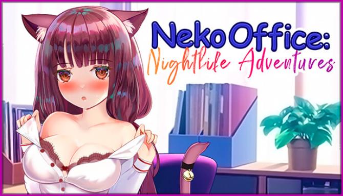 Neko Office Nightlife Adventures Free Download