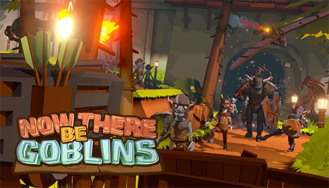 Now There Be Goblins Free Download