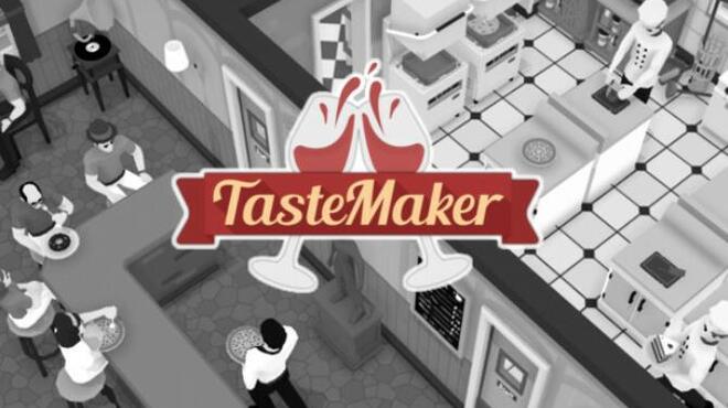 TasteMaker Free Download