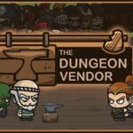 The Dungeon Vendor Free Download