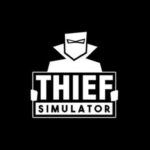 Thief Simulator Free Download