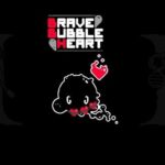Brave Bubble Heart Free Download