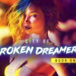 City of Broken Dreamers Book One Free Download