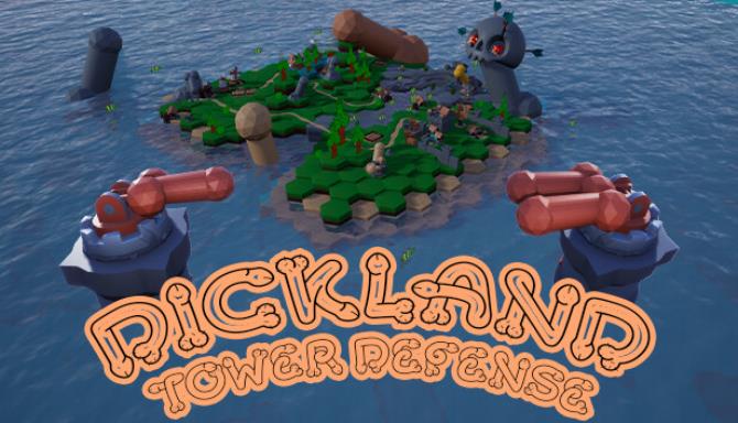 Dickland Tower Defense Free Download