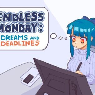 Endless Monday Dreams and Deadlines Free Download