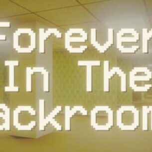 Forever In The Backrooms Free Download