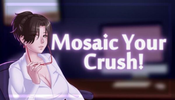 Mosaic Your Crush Free Download