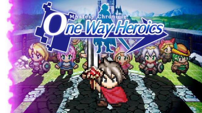 Mystery Chronicle One Way Heroics Free Download