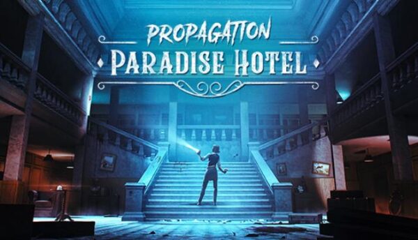 Propagation Paradise Hotel Free Download