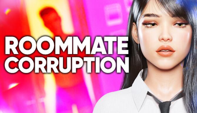 Roommate Corruption Free Download